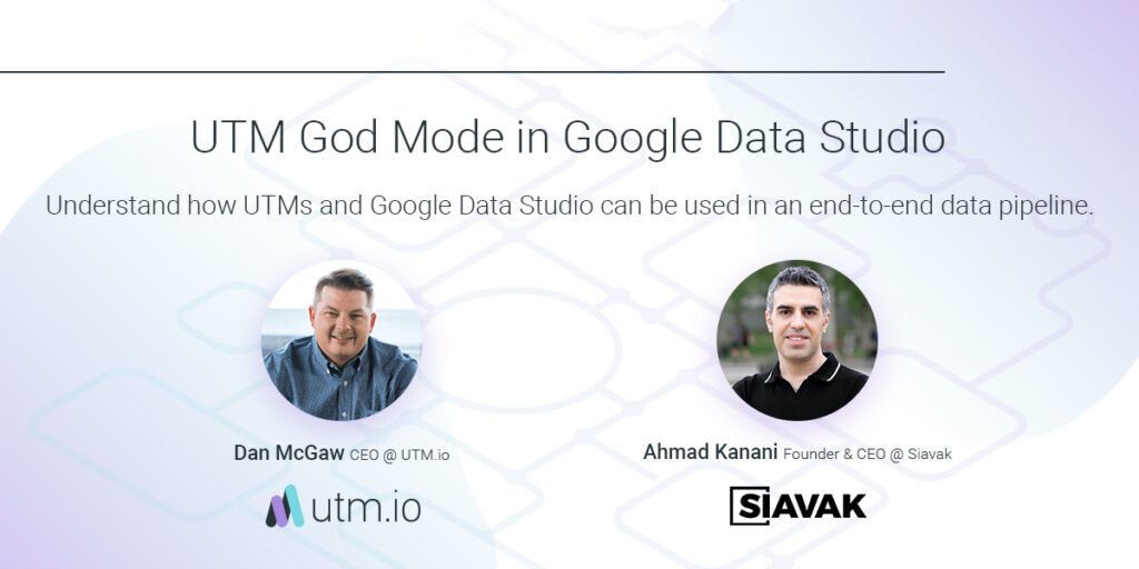 UTMs in Google Data Studio webinar